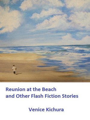 cover image of Reunion at the Beach and Other Flash Fiction Stories